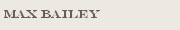 Max Bailey